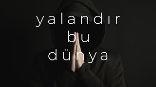 Meçhul Sanıklar - Yalandır Bu Dünya Resimi