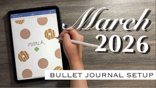 March 2026 Digital Bullet Journal Setup | Plan with Me!