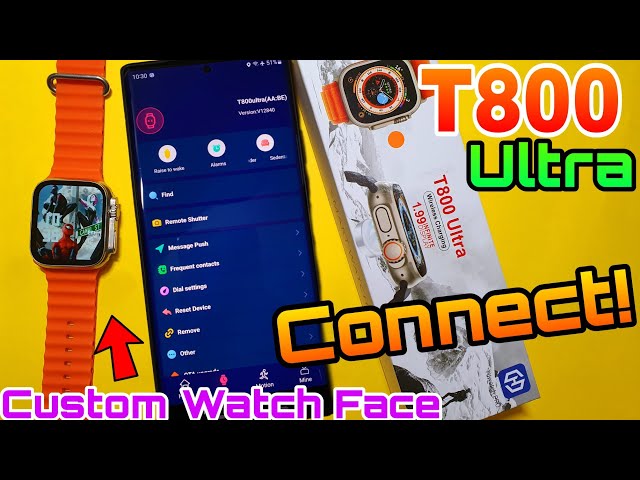 Connect T800 Ultra With Hi Watch Pro App | Connect T800 Ultra Smartwatch With Phone | Hiwatch Pro class=