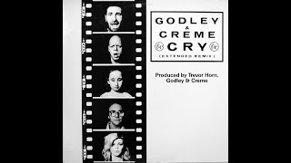 Cry [Extended Mix] - Godley & Creme