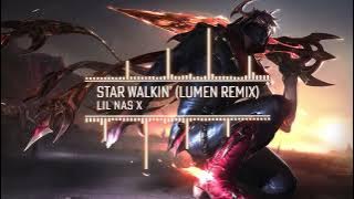 STAR WALKIN' (LUMEN Remix) - Lil Nas X