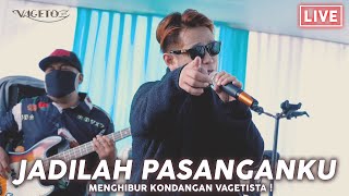 Vagetoz  - Jadilah Pasanganku (LIVE at Kondangan Vagetista)