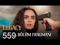 Emanet 559. Bölüm Fragmanı | Legacy Episode 559 Promo