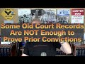Some Old Court Records Are NOT Enough to Prove Prior Convictions