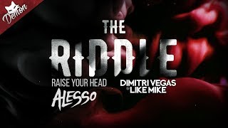 The Riddle vs. Raise Your Head (Dimitri Vegas & Like Mike Mashup) (BTM 2017)