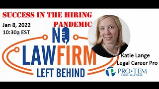 Katie Lange, Legal Career Pro on Success In The Hiring Pandemic