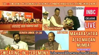 LIVE🔴|Swearing-in ceremony of the new government in Maharashtra|INBC WORLD NEWS|@inbcworldnews