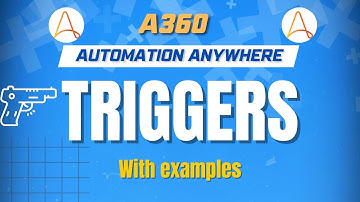 Triggers in Automation Anywhere 360 | A360 Tutorials | KT Sessions