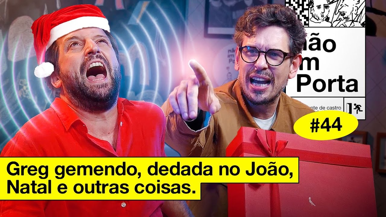 GREG GEMENDO, DEDADA NO JOÃO, NATAL E OUTRAS COISAS | NÃO IMPORTA #44