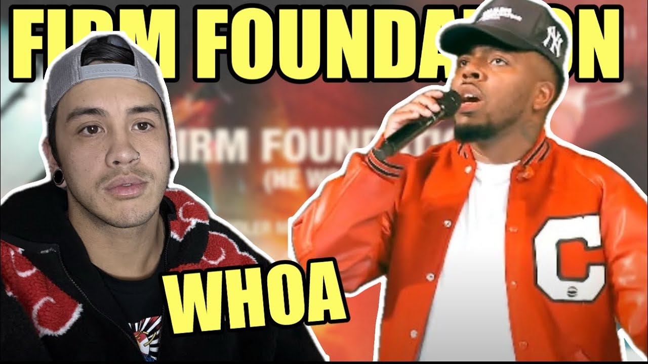 Firm Foundation (He Won't) kinda hits different - REACTION - YouTube