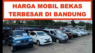 BURSA MOBIL BEKAS TERBESAR DI BANDUNG LOTTE GROSIR‼️ HARGANYA GEMOY-GEMOY feat. ABU BAKAR MOTOR