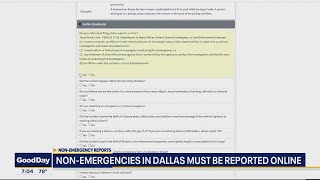 Non-emergencies in Dallas must now be reported online