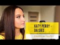 Katy perry  daisies cover by natly