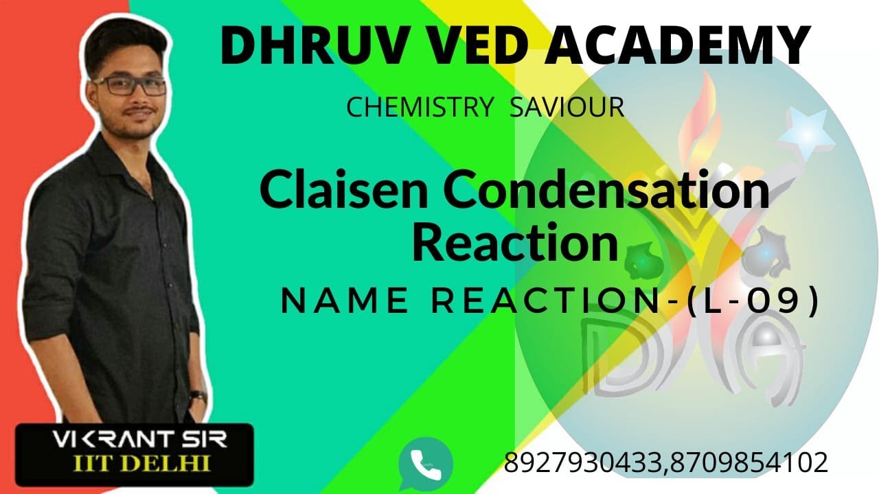 Name Reaction(L-10)|Claisen condensation and Dieckmann reaction|Vikrant sir| IIT-JAM | DU| NET |GATE