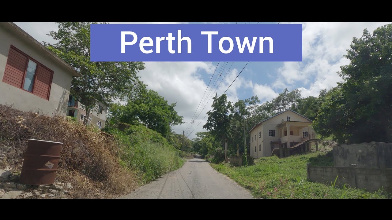 Perth Town, Trelawny, Jamaica YouTube