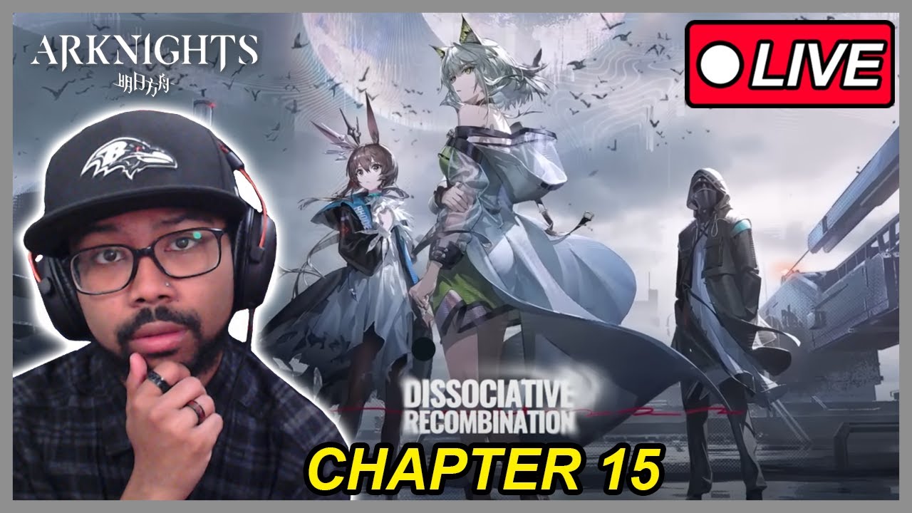 THE SADDEST ARKNIGHTS CHAPTER?! | Arknights Chapter 15 Story Playthrough Part 1