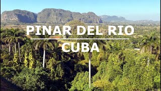 Pinar Del Rio (Cuba) (Song - Me Voy a Pinar del Rio)
