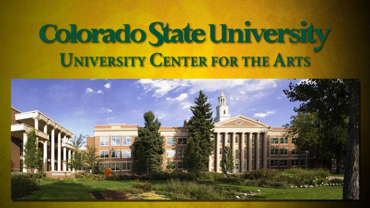 University Center For The Arts At Colorado State You University Center For The Arts