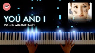 You And I - Ingrid Michaelson (Piano Version)