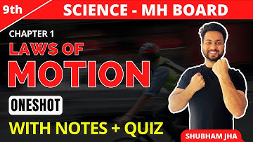Laws of Motion Class 9th Science | Maharashtra Board | CBSE | ONESHOT | Shubham Jha