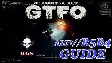 Surviving Is My Name, Placing Mines Is My Game! - GTFO ALT://R5B4 Guide