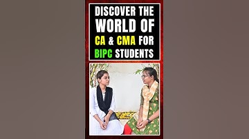 Discover The World of CA & CMA For BIPC Students