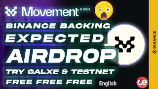 Movement - Expected Airdrop 🎁Galexe & Teestnet, Binance Backed - English
