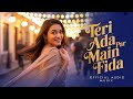 Teri Ada Par Main Fida New Bollywood And Romantic Song 2026 