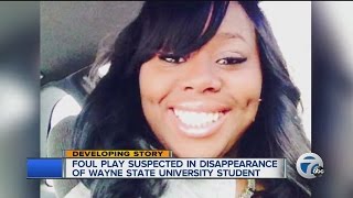 Foul play suspected in disappearance of Wayne State student