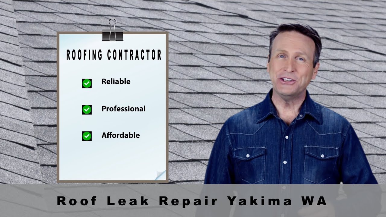 Roof Leak Repair Yakima WA | Roofing Repair Company