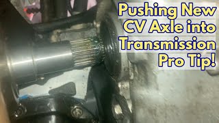 Pushing a new CV Axle into Transmission - pro tip! screenshot 4