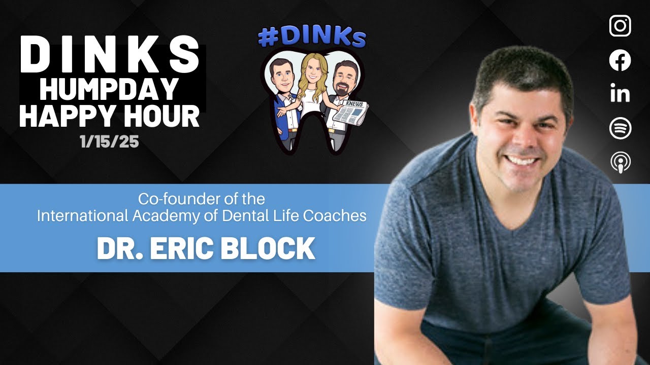 Humpday Happy Hour™ #223 Stress-free Dentistry with Dr. Eric Block