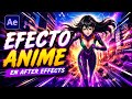 Efecto ANIME en After Effects