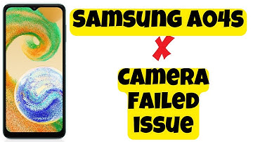 Samsung A04s Camera Error Fix || Galaxy A04s Camera Failed issue
