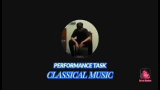 Celebrity Performance Task( CLASSICAL MUSIC)- MAPEH 9 Wealth