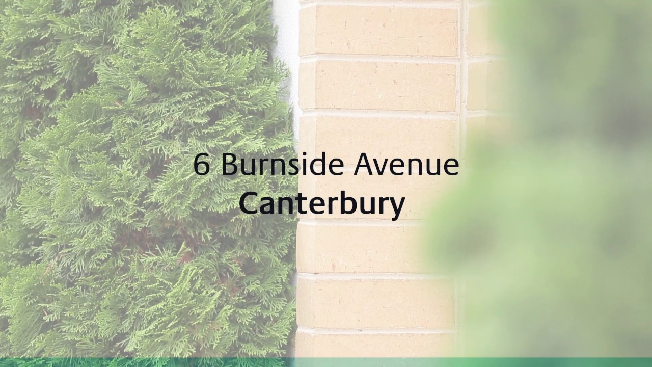 6 Burnside Avenue, Canterbury YouTube