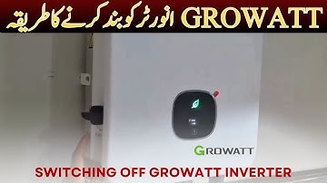 How to Switching Off Growatt Inverter? I Smart Sun Power