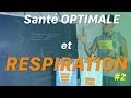 Comment respirer pour une sant optimale 2