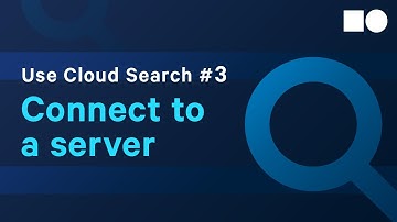 [Guide to Getting Started] Use Cloud Search - #3 Connect to a server
