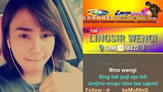 LINGSIR WENGI  karaoke smule campursari jawa duet pilihan