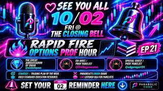 20261002 OPTIONS PROF Hour Closing Bell: EP21 - Agentic Trading & Market History w DarkSideoftheMoon