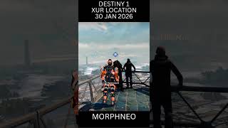 Destiny 1 XUR Location 30 Jan 2026 #shorts #shortsfeed #gaming #xur #xurlocation #destiny1 #morphneo