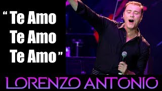 Lorenzo Antonio - "Te Amo, Te Amo, Te Amo" (en vivo) chords