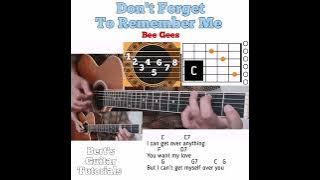 Download lagu Don't Forget To Remember Me - Bee Gees guitar chords w/ lyrics & plucking tutorial