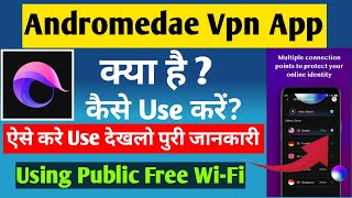 Andromedae Vpn App Kaise Use Kare || How To Use Andromeda Vpn App || Andromeda Vpn App screenshot 4