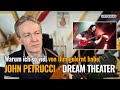 Analyse: "John Petrucci" - warum ich so viel von Ihm gelernt habe!