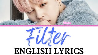 Jimin - Filter (English Lyrics)