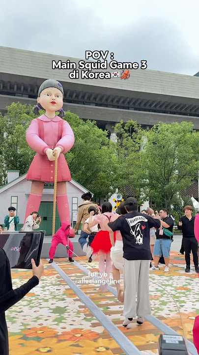 MAIN SQUID GAME DI KOREA?!😱 #Holidayswithshorts #ngeshortsdulu #ngeshortsbareng #rayaindishorts