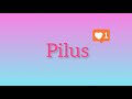 What is pilus