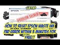 EPSON L3110..How to reset Epson waste ink pad error within 3 minutes FOR FREE!!!Latest Resetter 2021